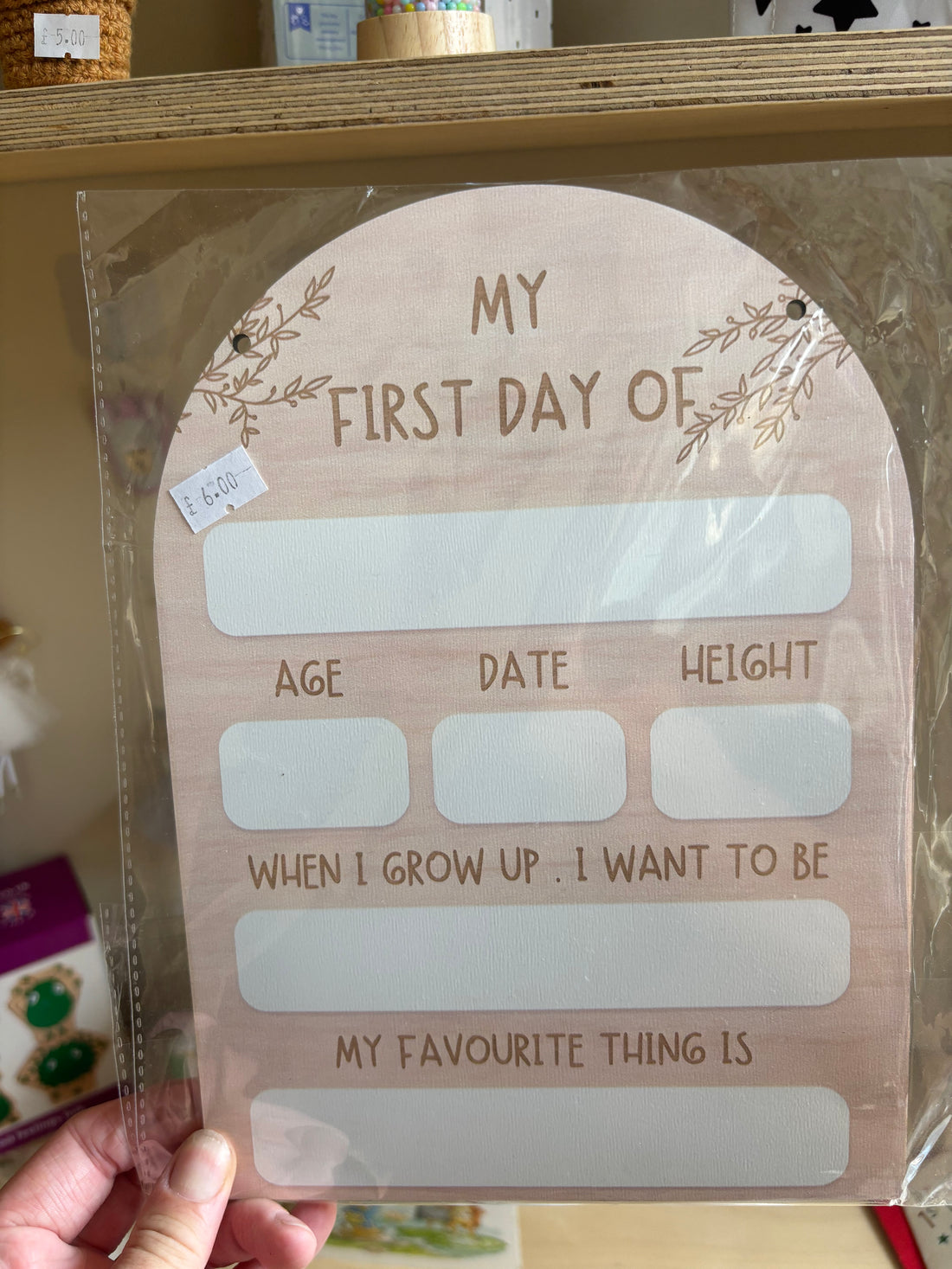 My First Day Wooden Plaque